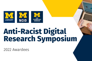 Anti-Racist Digital Research Symposium