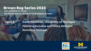 PSC Brownbag Series: Teaching Inclusive and Policy-Relevant Statistical Methods
