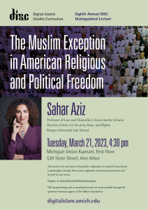 DISC 8th Annual Distinguished Lecture. The Muslim Exception in American Religious and Political Freedom