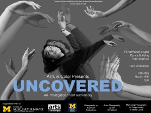 Arts in Color presents UNCOVERED, an investigation in self authenticity. March 18, 7pm.
