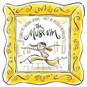 The cover of the children's book "The Museum," written by Susan Verde and illustrated by Peter H. Reynolds.
