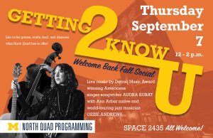 Flyer for North Quad Programming's Getting 2 Know U Fall Social Event on 9/7