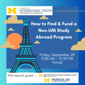 Graphic of the Eiffel tower with the words, "How to Find and Fund an Non-UM Study Abroad Program" on top of it.