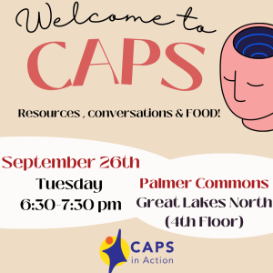 Flyer with information about Welcome to CAPS