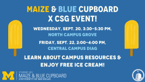 Advertisement for the Maize and Blue Cupboard x CSG event. Details include times, locations, and ice cream.