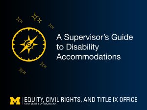 Compass surrounded by starts, talk title: A Supervisor's Guide to Disability Accommodations, Equity, Civil Rights and Title IX Office logo