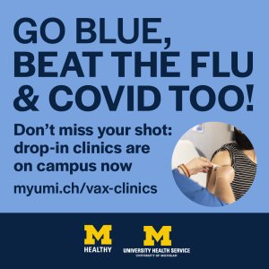 Go Blue, beat the flu and COVID too