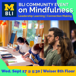 BLI Community Event text with pictures of students engaging in mindfulness practices