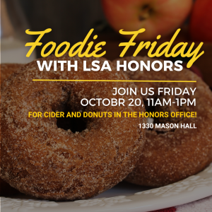 Foodie Friday: October 20th, 11am-1pm.