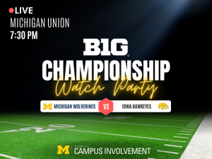 Big 10 championship watch party in the Michigan Union