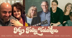 My Folky Valentine at The Ark