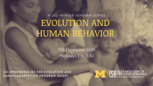 RCGD/EHAP Winter Seminar Series: Runaway Social Selection in Human Evolution