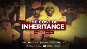 Movie poster for 'The Cost of Inheritance: An America Reframed Special'