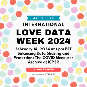 Save The Date: International Love Data Week 2024