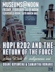 Hopi R2D2 and the Return of the Force