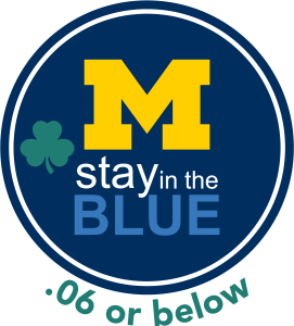 stay in the blue logo with green clover .06 BAC or below non-drinkers are always in the blue