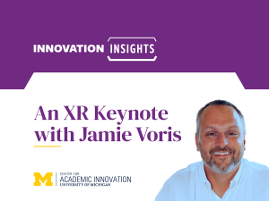 Promotional graphic for "An XR Keynote with Jamie Voris" hosted by the University of Michigan's Center for Academic Innovation