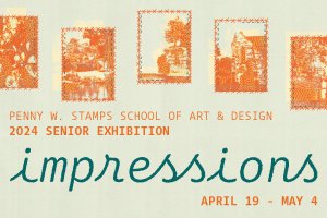 Impressions: the 2024 Stamps Senior Exhibition