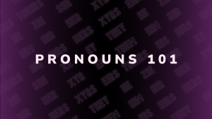 Pronouns 101