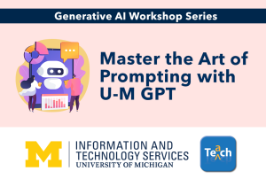 Master the Art of Prompting with U-M GPT