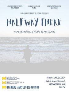 Halfway There: Health, Home, & Hope in Art Song