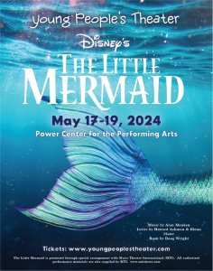 Little Mermaid poster; background has mermaid tail underwater and show details (dates and ticketing availability through MUTO).