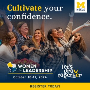 Cultivate Your Confidence. Women in Leadership. October 10-11, 2024. Let's Grow Together.
