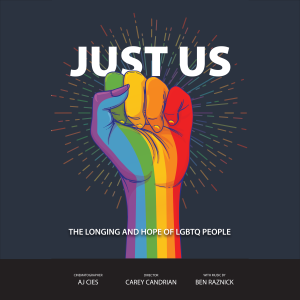 Illustration of a raised fist in rainbow colors on a dark blue background. Reads: Just Us The Longing and Hope of LGBTQ People