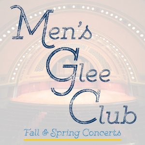 Men's Glee Club Fall Concert Men's Glee Club Fall Concert