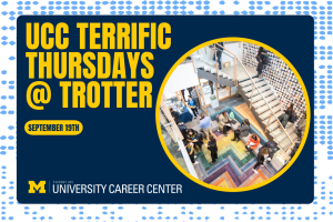 Flyer with "UCC TERRIFIC THURSDAYS @ TROTTER. September 19th" in bold yellowish-orange text beside a circular photo of people in a modern building with colorful decor.