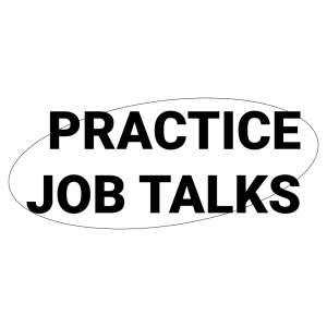 White background with bold black letters saying "Practice Job Talks"