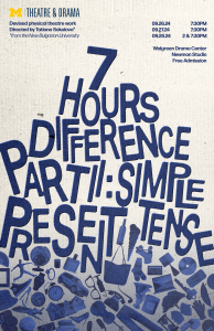 7 Hours Difference Part II: Simple Present Tense