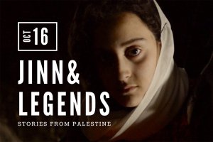 October 16, Jinn & Legends, stories from Palestine.