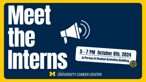 "Meet the Interns event on October 8th, 2024, 5 - 7 PM, at the Student Activities Building."