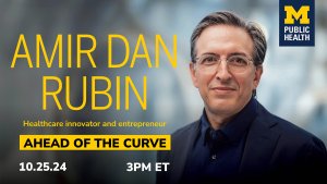 A promotional image with a photo of Amir Dan Rubin with the words "Amir Dan Rubin - Healthcare innovator and entrepreneur - Ahead of the Curve"
