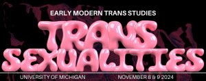 TRANS SEXUALITIES in pink bubble lettering