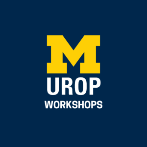 UROP Workshops