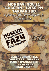 Museum Studies Minor Fall Colloquium Poster