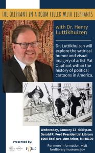 Image of Dr. Luttikhuizen with event information about public program at Ford Library on January 22nd.  All information on the poster is also available elsewhere in the event listing.