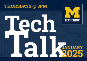 Tech Shop Tech Talk info sessions Thursdays at 3 p m