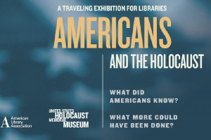 Americans and the Holocaust exhibit Image