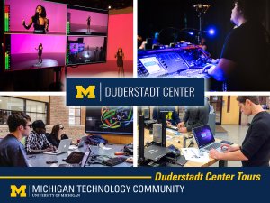 Tours of the Duderstadt Center include the Audio and Video Studios, Design Labs and the Studio Fabrication Underground.