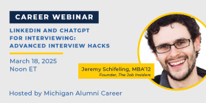 Upcoming Alumni Career Webinar on March 18 entitled "LinkedIn and ChatGPT for Interviewing"
