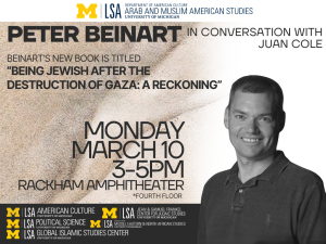 Author Peter Beinart is shown at right, with the title of the event and hosting department above him. On the left is the title of the book and the date, time and location of the event. At the bottom, the cosponsoring departments are listed. Author Peter Beinart is shown at right, with the title of the event and hosting department above him. On the left is the title of the book and the date, time and location of the event. At the bottom, the cosponsoring departments are listed.