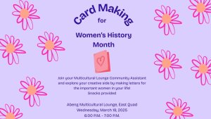 Purple background with imagery of flowers with words stating ‘Card making for Women’s History Month’ Purple background with imagery of flowers with words stating ‘Card making for Women’s History Month’
