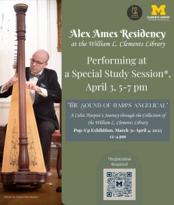 Alex Ames Residency at the William L. Clements Library with photograph of Alex Ames playing the harp