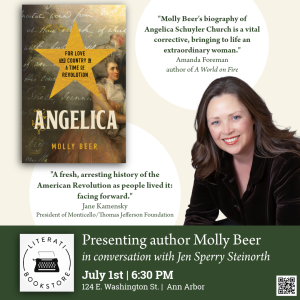 Literati event flier with photos of Molly Beer and cover of Angelica: For Love and Country in A Time of Revolution Literati event flier with photos of Molly Beer and cover of Angelica: For Love and Country in A Time of Revolution
