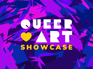 Queer Art Showcase on an abstract background
