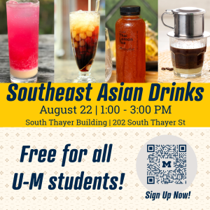 Flyer for Southeast Asian Drinks event. Try different drinks from Indonesia, Philippines, Thailand, and Vietnam.
