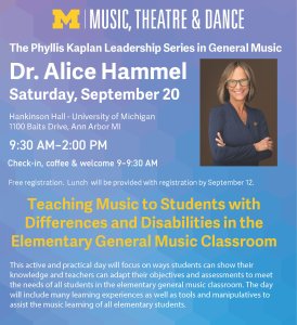 Dr. Alice Hammel: "Teaching Music to Students with Differences and Disabilities in the Elementary General Music Classroom"
